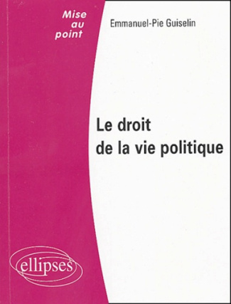 Le droit de la vie politique
