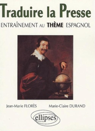 Traduire la presse. Entraînement au thème espagnol