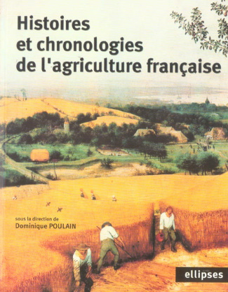 Histoires et chronologies de l'agriculture française