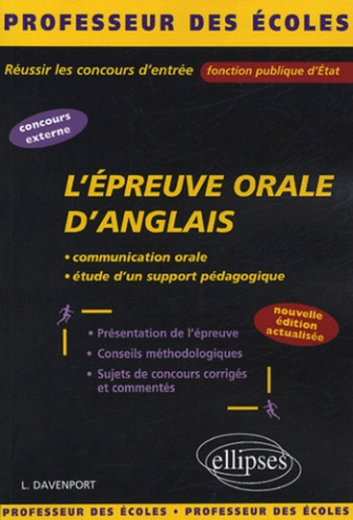 L'épreuve orale d'anglais. Edition revue et corrigée