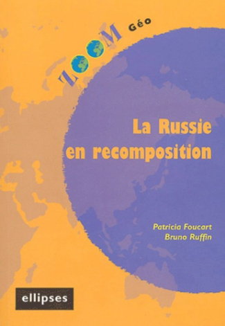 La Russie en recomposition