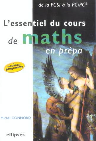 L'essentiel du cours de maths en prépa. De la PCSI à la PC/PC*