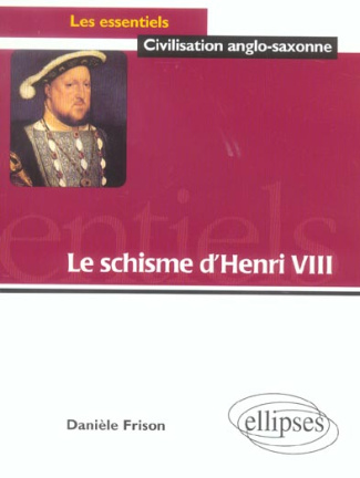 Le schisme d'Henri VIII