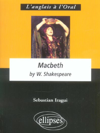 Macbeth by William Shakespeare
