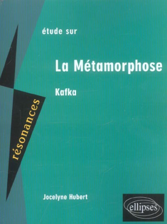 Etude sur La Métamorphose, Kafka