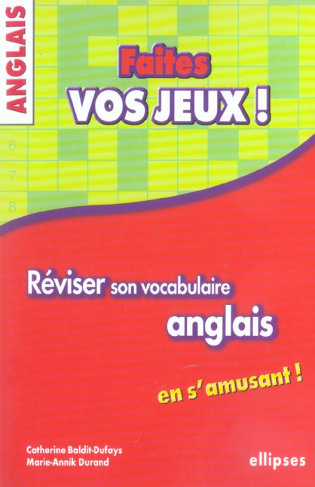 Faites vos jeux ! Réviser son vocabulaire anglais en s'amusant