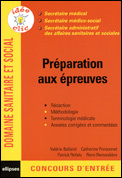 Préparation aux épreuves. Secrétaire médical Secrétaire médico-social Secrétaire des affaires sanita