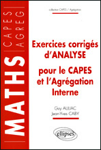 Exercices corrigés d'analyse pour le CAPES et l'Agrégation Interne