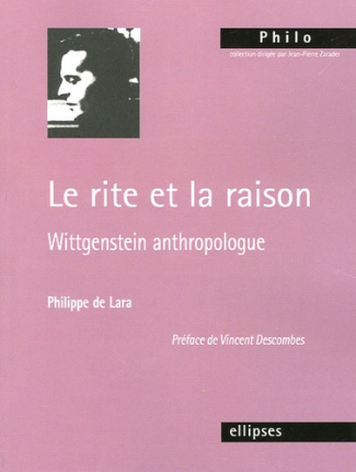 Le rite et la raison. Wittgenstein anthropologue