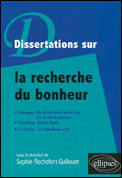 Dissertations sur la recherche du bonheur