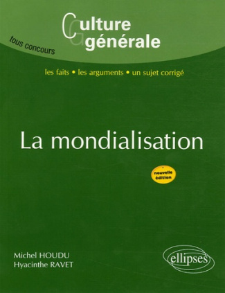 La mondialisation. 2e édition