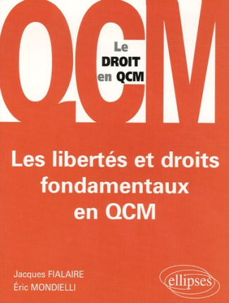 Les libertés et droits fondamentaux en QCM