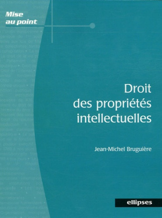 Droit des propriétés intellectuelles