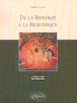 De la biologie à la bioéthique