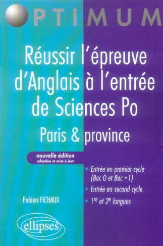 Réussir l'épreuve d'Anglais à l'entrée de Sciences Po. Paris & province