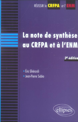 La note de synthèse au CRFPA et à l'ENM. 2e édition