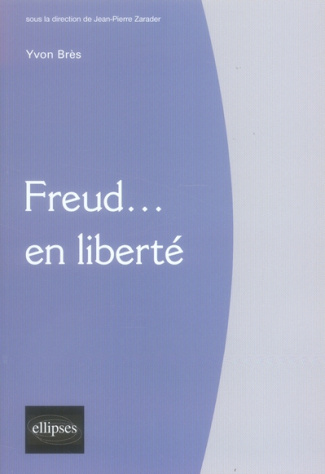 Freud... en liberté