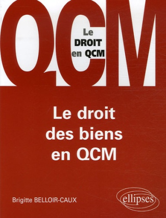 Le droit des biens en QCM