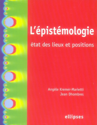 L'épistémologie : état des lieux et positions