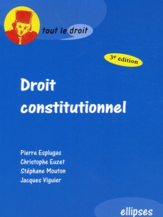 Droit constitutionnel. 3e édition