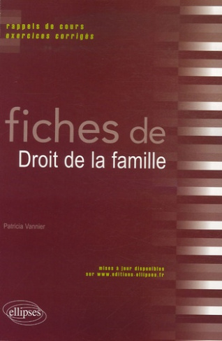 Fiches de droit de la famille. Rappels de cours et exercices corrigés