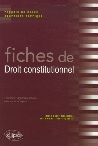 Fiches de droit constitutionnel. Rappels de cours et exercices corrigés