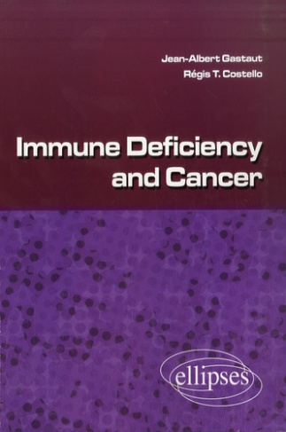 Immune Deficiency and Cancer. Edition en langue anglaise
