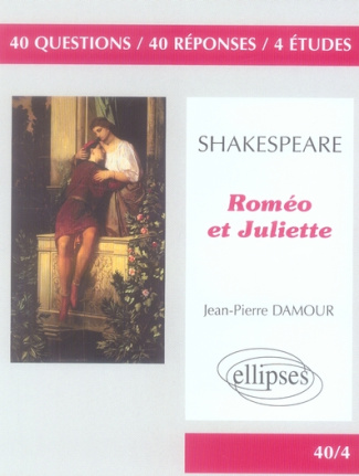 Roméo et Juliette. William Shakespeare