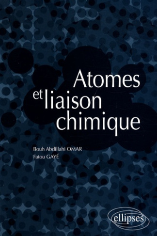 Atomes et liaison chimique