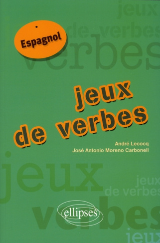 Jeux de verbes. Espagnol