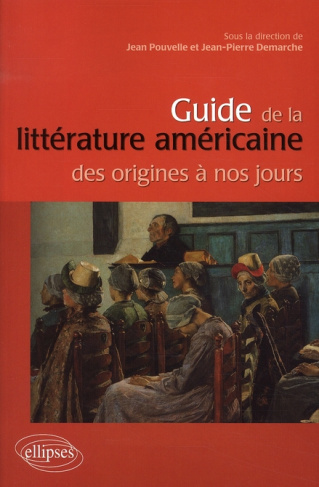 Guide de la littérature américaine des origines à nos jours