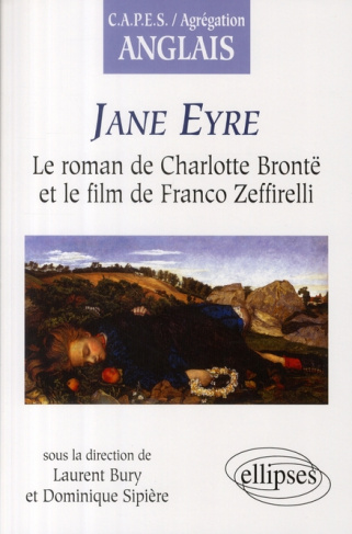Jane Eyre. Le roman de Charlotte Brontë et le film de Franco Zeffirelli