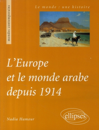 L'Europe et le monde arabe depuis 1914
