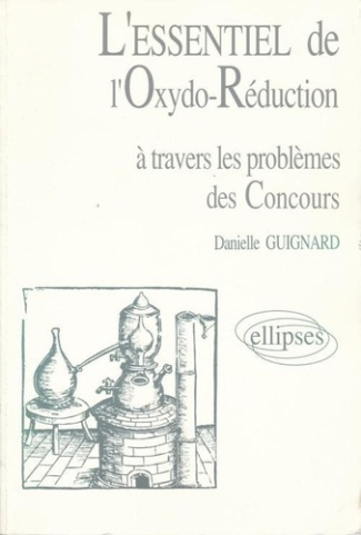 L'essentiel de l'oxydo-réduction. À travers les problèmes des concours