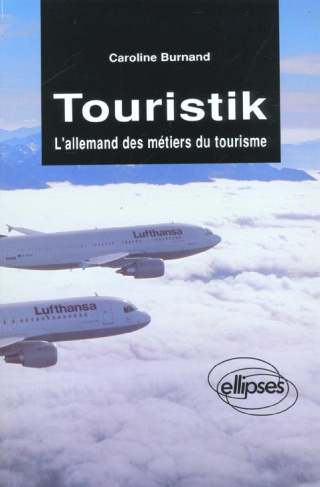 TOURISTIK. L'allemand des métiers du tourisme
