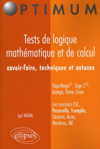 Tests de logique mathématique et de calcul. Savoir-faire, techniques et astuces, Tage-Mage, Tage 2,