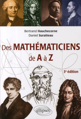 Des mathmaticiens de A à Z. 3e édition