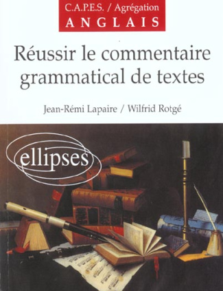 Réussir le commentaire grammatical de textes Anglais