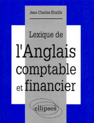 Lexique de l'anglais comptable et financier
