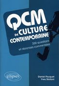 QCM de culture contemporaine. 350 questions et réponses commentées