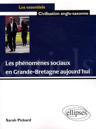 Les phénomènes sociaux en Grande-Bretagne aujourd'hui
