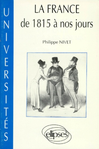 La France de 1815 à nos jours. Textes et documents