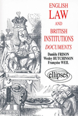 ENGLISH LAW AND BRITISH INSTITUTIONS. Documents