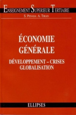 Économie générale. Développement, crises et globalisation