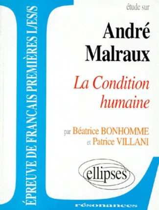 Etude sur La condition humaine, André Malraux