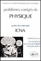 Problèmes corrigés de physique posés au concours de ICNA