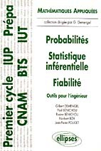 PROBABILITES STATISTIQUE INFERENTIELLE FIABILITE. Outils pour l'ingénieur