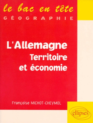 L'ALLEMAGNE. Territoire et économie