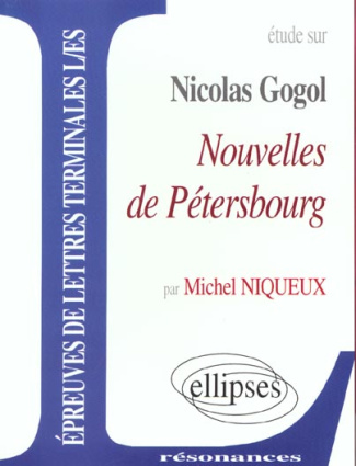 Etude sur Nouvelles de Pétersbourg, Nicolas Gogol