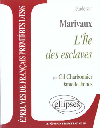 Etude sur L'Ile des esclaves, Marivaux